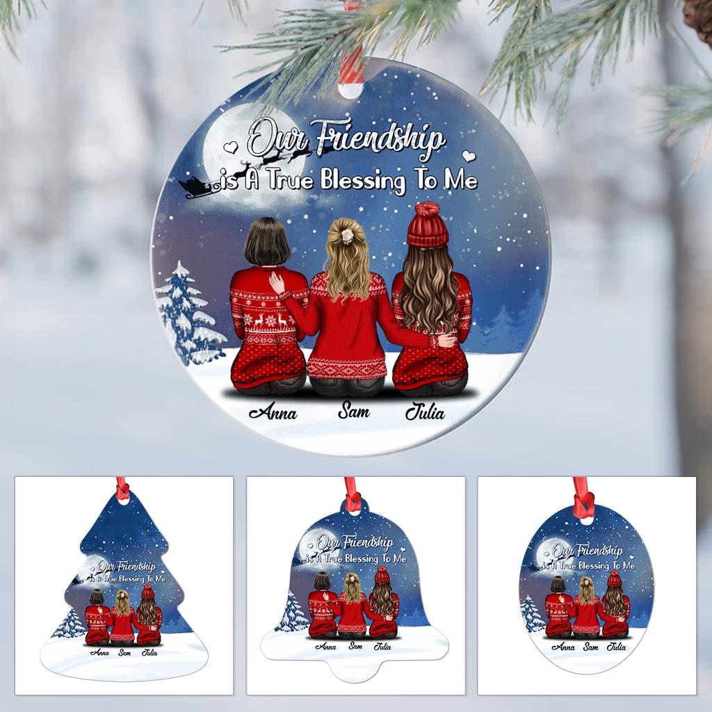 Our Friendship is A True Blessing To Me Ornaments Christmas - Custom Christmas Ornament Gift - Personalized Ornaments